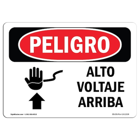 OSHA Danger Sign, High Voltage Overhead Spanish, 18in X 12in Aluminum